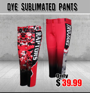 DYE SUBLIMATED PANTS
